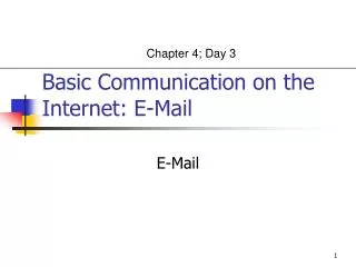 Basic Communication on the Internet: E-Mail