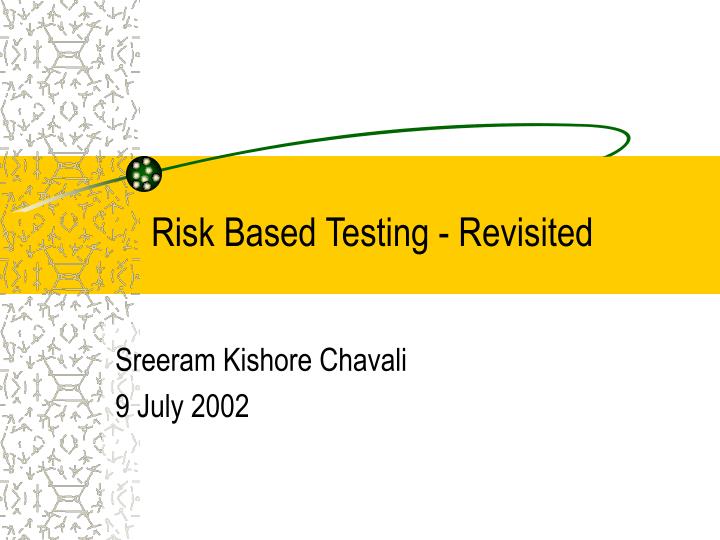 risk based testing revisited