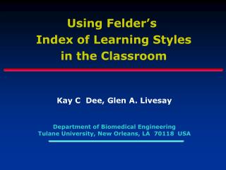 Using Felder’s Index of Learning Styles in the Classroom