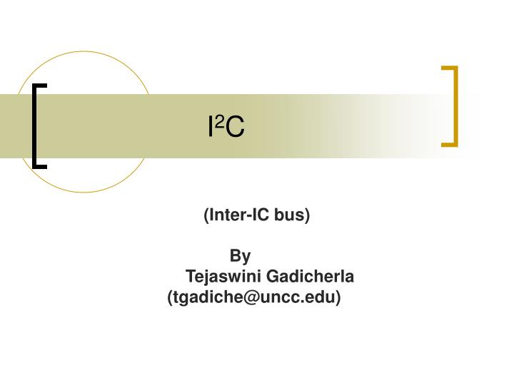 i 2 c