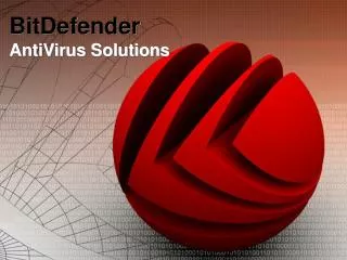 BitDefender AntiVirus Solutions