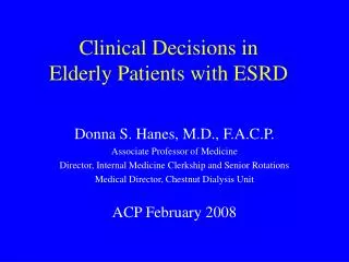 Clinical Decisions in Elderly Patients with ESRD