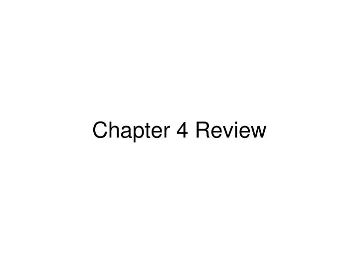 chapter 4 review