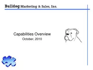 Capabilities Overview October, 2010