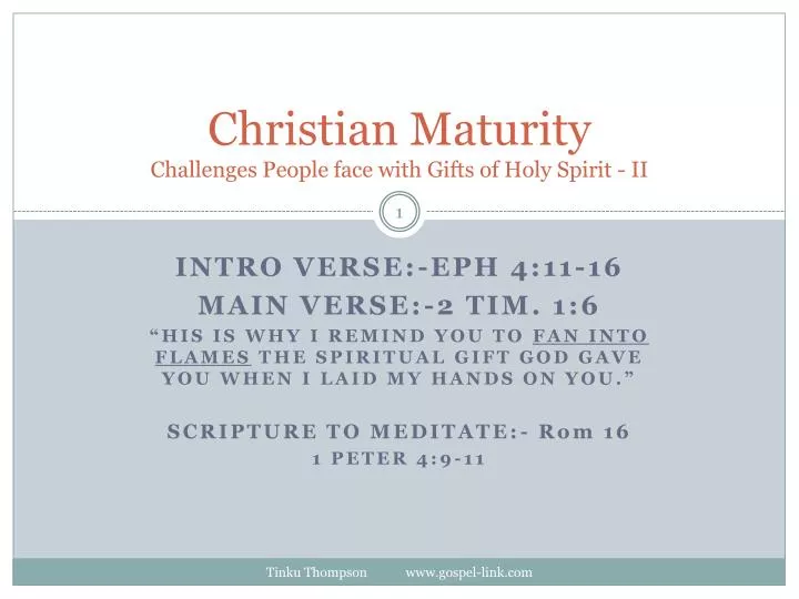 christian maturity challenges people face with gifts of holy spirit ii