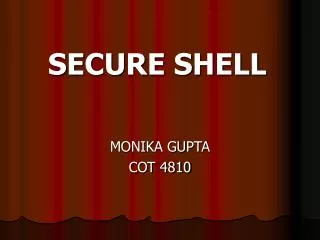 SECURE SHELL