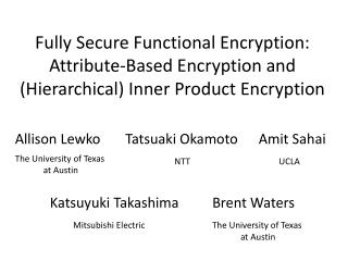 Fully Secure Functional Encryption: Attribute-Based Encryption and (Hierarchical) Inner Product Encryption