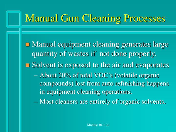 manual gun cleaning processes