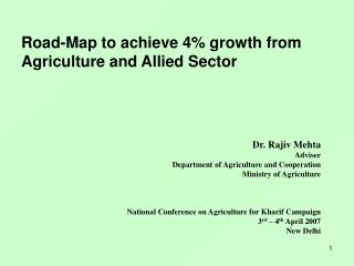 Road-Map to achieve 4% growth from Agriculture and Allied Sector