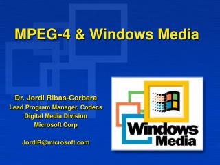 MPEG-4 &amp; Windows Media