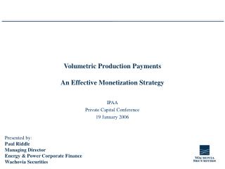 Volumetric Production Payments An Effective Monetization Strategy