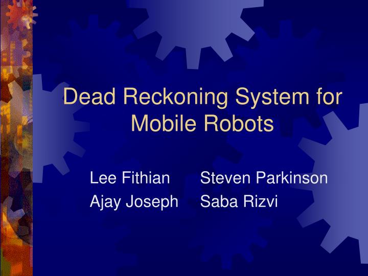 dead reckoning system for mobile robots