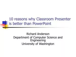 10 reasons why Classroom Presenter is better than PowerPoint