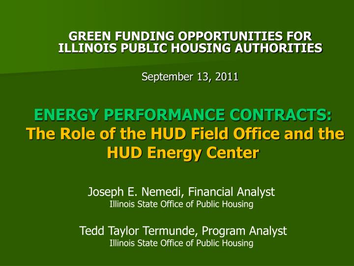 energy performance contracts the role of the hud field office and the hud energy center