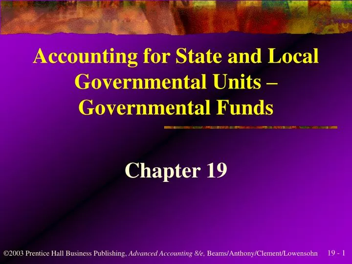 accounting for state and local governmental units governmental funds