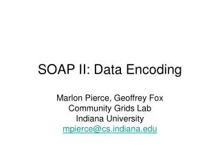 SOAP II: Data Encoding