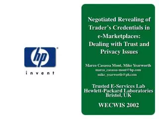 Negotiated Revealing of Trader’s Credentials in e-Marketplaces: Dealing with Trust and Privacy Issues