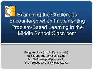 Examining the Challenges Encountered when Implementing Problem-Based Learning in the Middle School Classroom