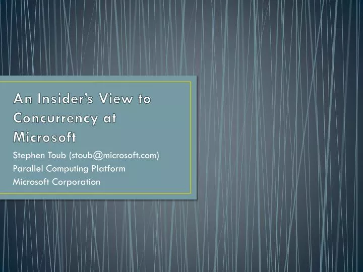 an insider s view to concurrency at microsoft