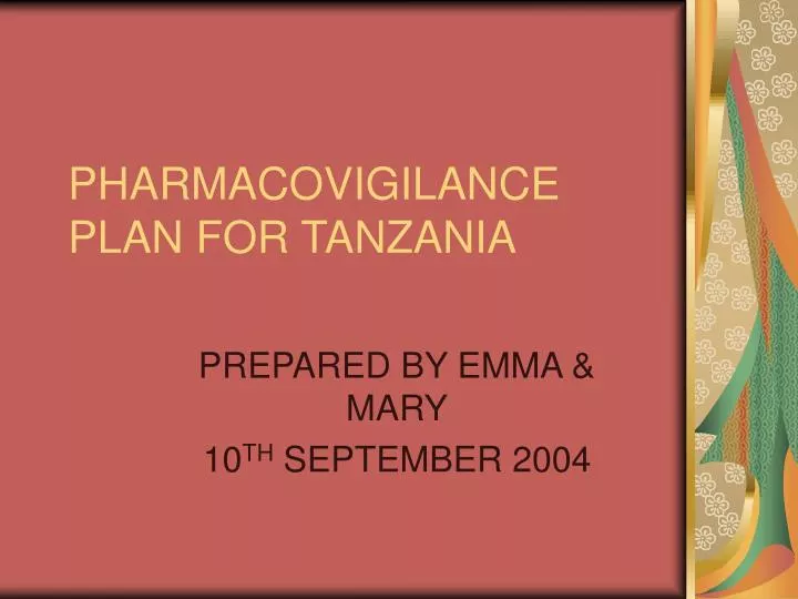 pharmacovigilance plan for tanzania