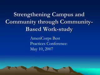Strengthening Campus and Community through Community-Based Work-study