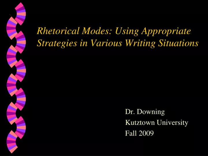 rhetorical modes using appropriate strategies in various writing situations