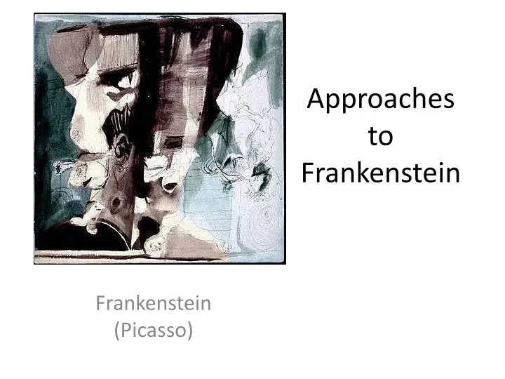 approaches to frankenstein