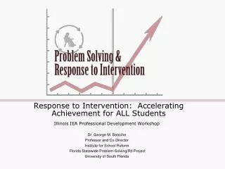 Response to Intervention: Accelerating Achievement for ALL Students