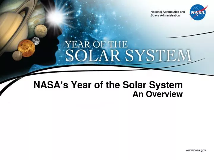 nasa s year of the solar system an overview
