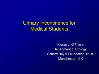 Urinary Incontinence for Medical Students