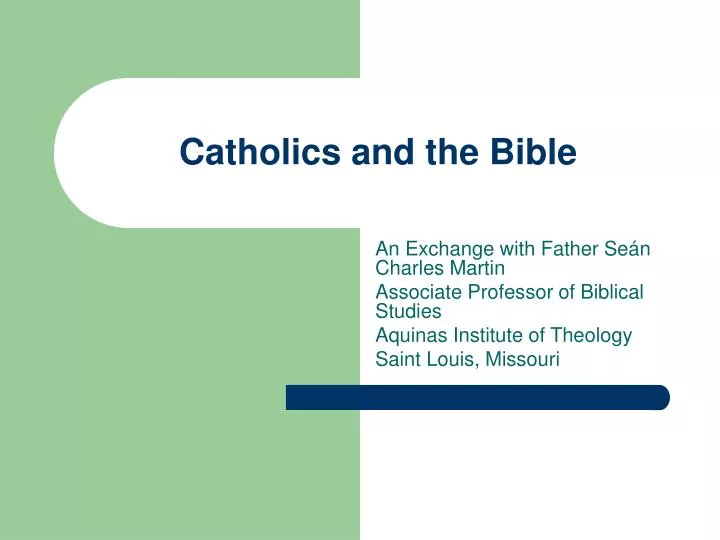 catholics and the bible