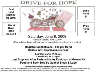 Saturday, June 6, 2009 Rain date Saturday, June 13, 2009 (Please bring diapers of any size for special needs children an