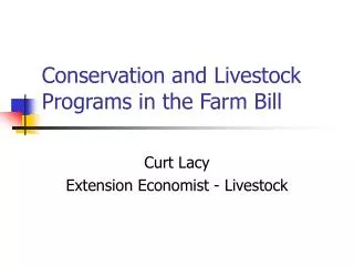 Conservation and Livestock Programs in the Farm Bill
