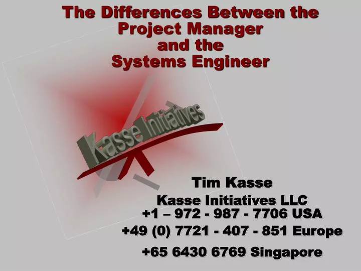the differences between the project manager and the systems engineer