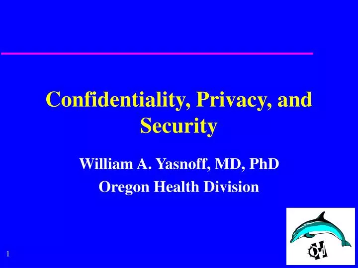 confidentiality privacy and security