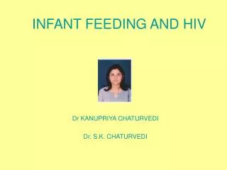 INFANT FEEDING AND HIV