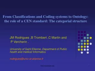 From Classifications and Coding systems to Ontology: the role of a CEN standard: The categorial structure