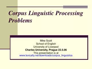 Corpus Linguistic Processing Problems