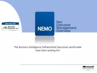 The Business Intelligence Softwarethat Executives world-wide have been waiting for!