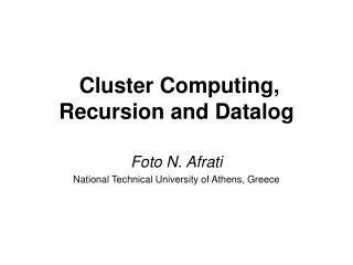 Cluster Computing, Recursion and Datalog