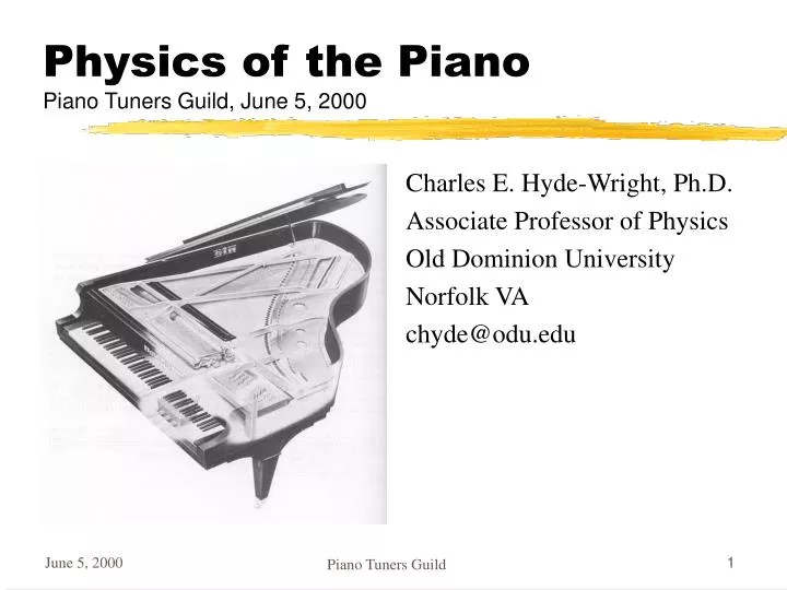 physics of the piano piano tuners guild june 5 2000