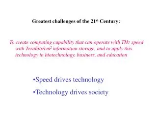 Greatest challenges of the 21 st Century:
