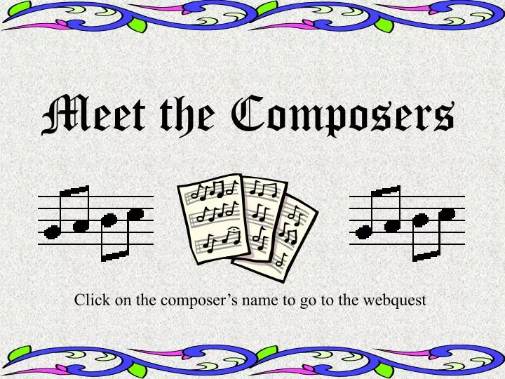 meet the composers