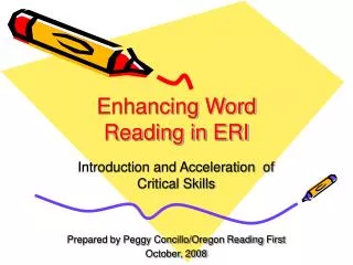 Enhancing Word Reading in ERI