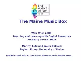 The Maine Music Box