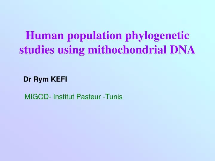 human population phylogenetic studies using mithochondrial dna
