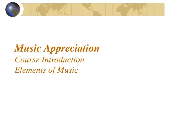 music appreciation course introduction elements of music