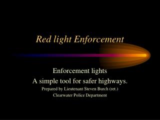 Red light Enforcement