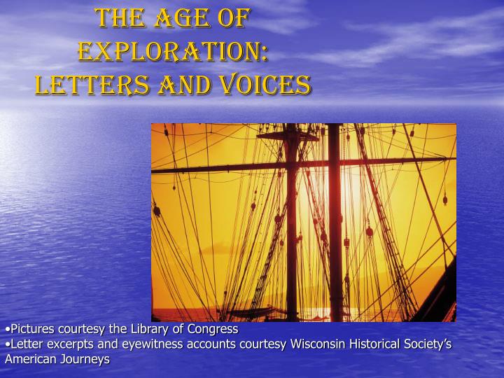 the age of exploration letters and voices