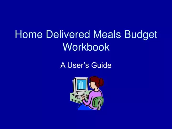 home delivered meals budget workbook